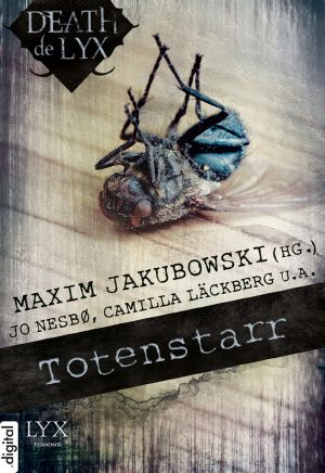 [Death de LYX 01] • Totenstarr